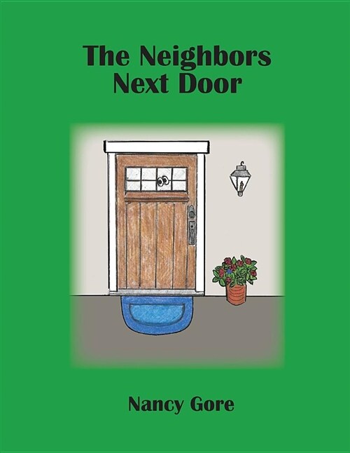 The Neighbors Next Door (Paperback)