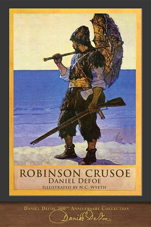 Robinson Crusoe: 300th Anniversary Collection (Paperback)