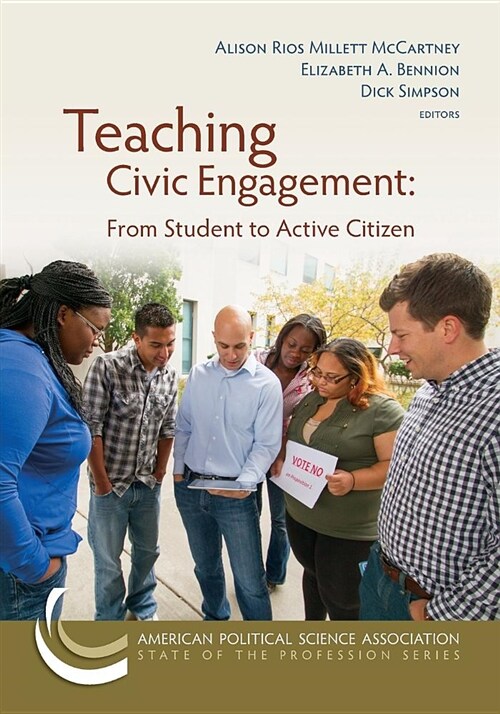 Teaching Civic Engagement: From Student to Active Citizen (Paperback)