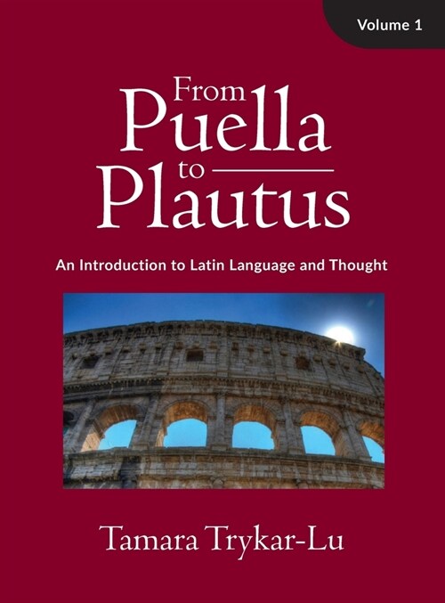 From Puella to Plautus, Vol. 1 (Hardcover)
