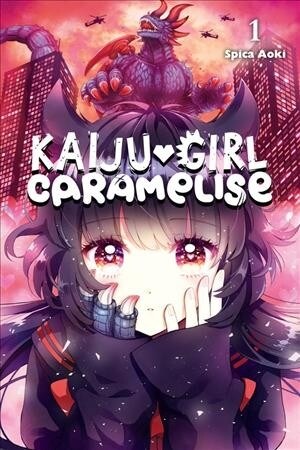 Kaiju Girl Caramelise, Vol. 1 (Paperback)