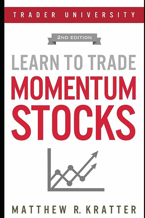 Learn to Trade Momentum Stocks (Paperback)