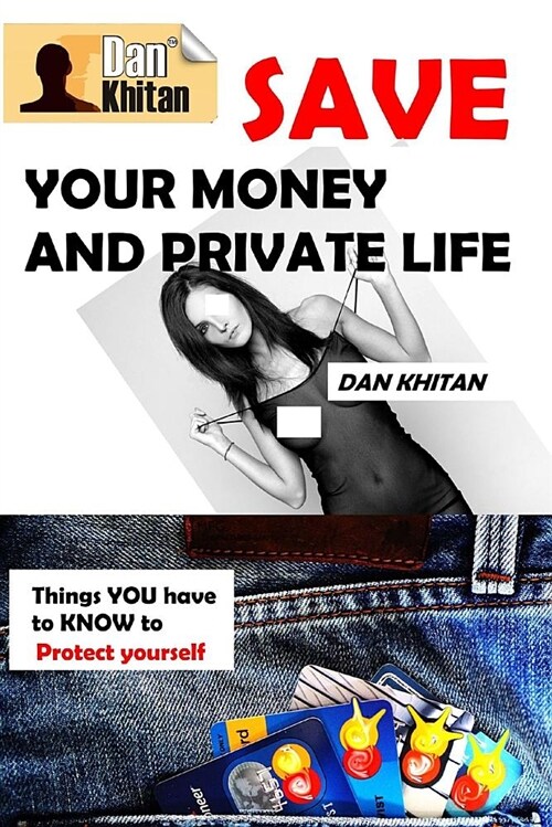 Save Your Money and Private Life (Paperback)