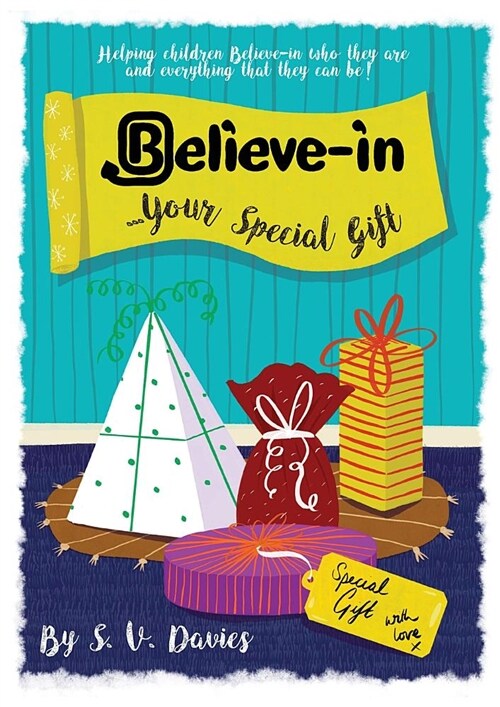 Believe-In Your Special Gift (Paperback)