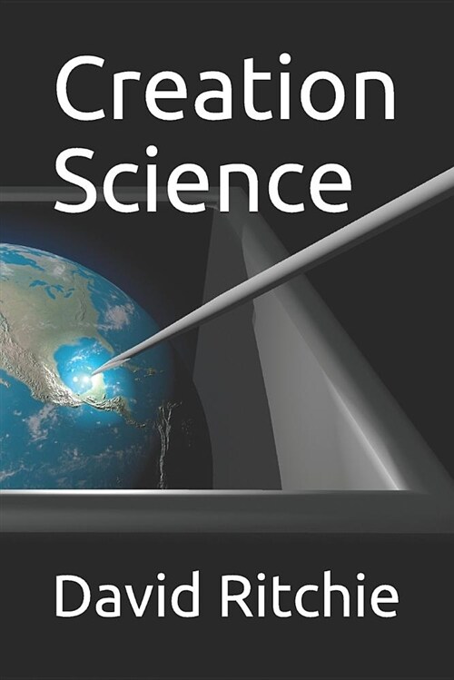 Creation Science (Paperback)
