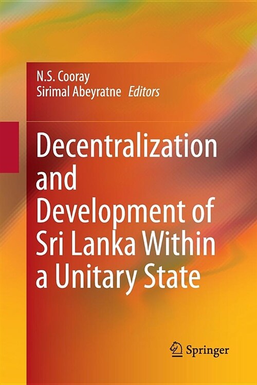 Decentralization and Development of Sri Lanka Within a Unitary State (Paperback)
