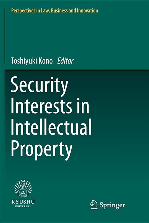 Security Interests in Intellectual Property (Paperback)