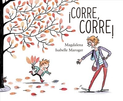 Corre, Corre! (Hardcover)