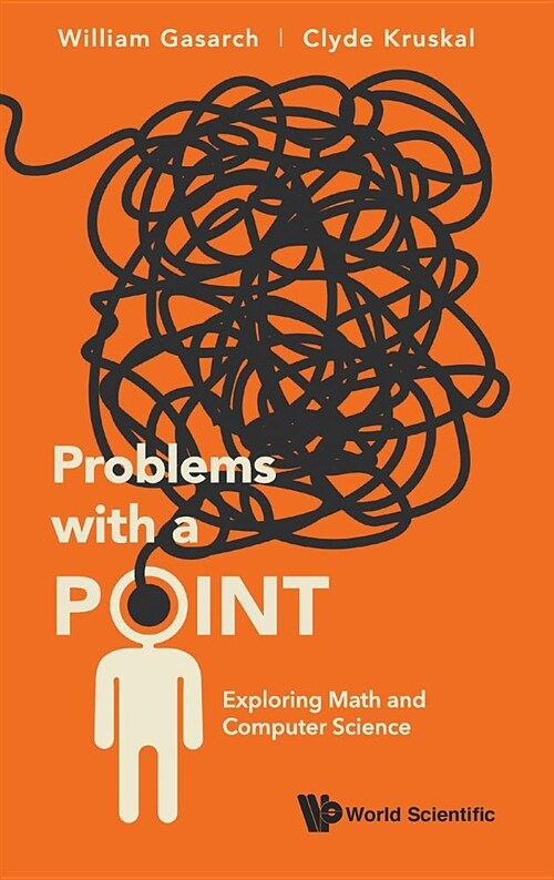 Problems with a Point: Exploring Math and Computer Science (Hardcover)