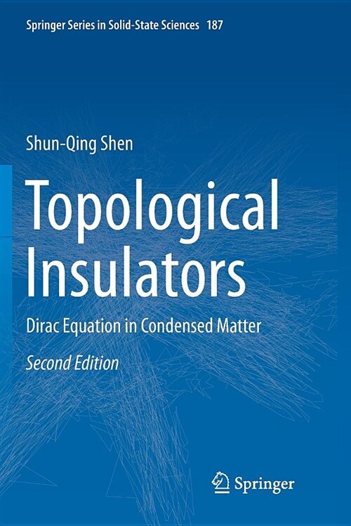 Topological Insulators: Dirac Equation in Condensed Matter (Paperback)