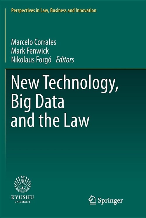 New Technology, Big Data and the Law (Paperback)