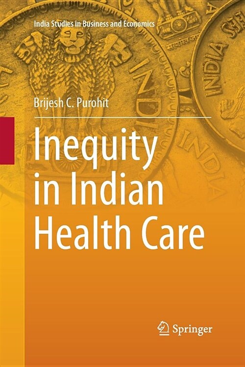 Inequity in Indian Health Care (Paperback)