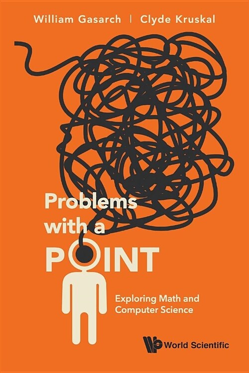 Problems with a Point: Exploring Math and Computer Science (Paperback)