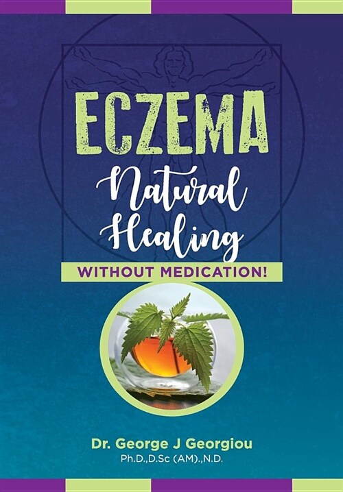 Eczema: Natural Healing, Without Medication (Paperback)