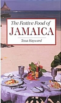 The Festive Food of Jamaica (Hardcover)