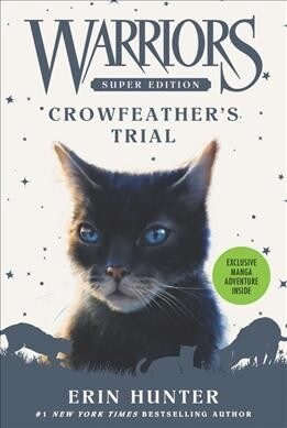 Warriors Super Edition #11: Crowfeathers Trial (Paperback)