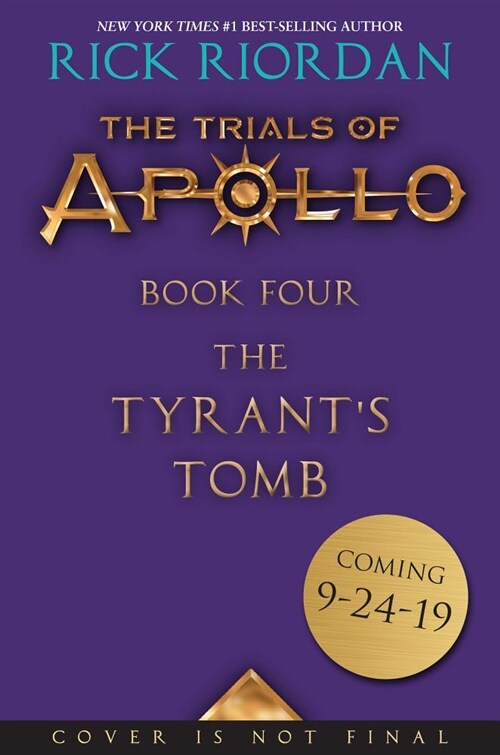 Tyrants Tomb, The-The Trials of Apollo, Book Four (Hardcover)