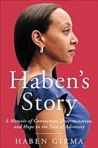 Haben: The Deafblind Woman Who Conquered Harvard Law (Hardcover)