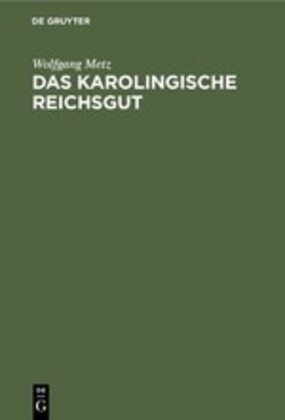 Das Karolingische Reichsgut (Hardcover)