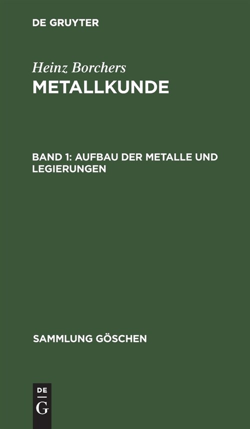 Aufbau der Metalle und Legierungen (Hardcover, 4, 4. Aufl)