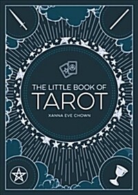 The Little Book of Tarot : An Introduction to Fortune-Telling and Divination (Paperback)