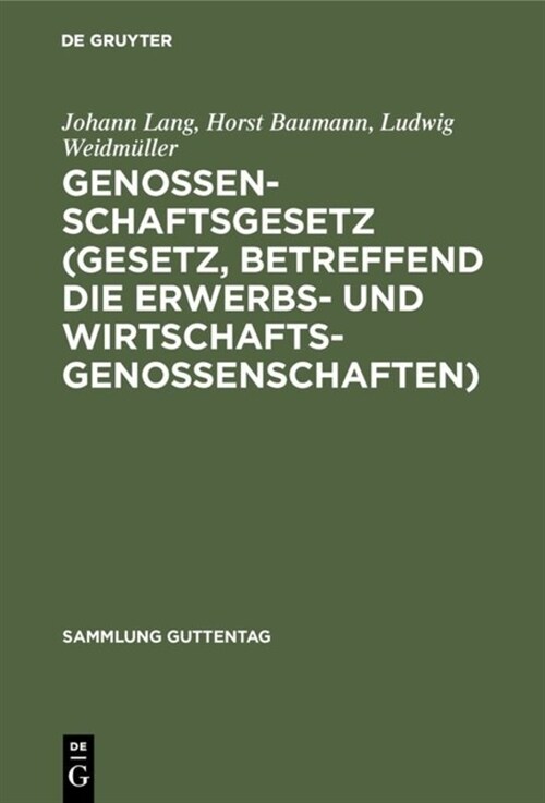 Genossenschaftsgesetz (Gesetz, betreffend die Erwerbs- und Wirtschaftsgenossenschaften) (Hardcover, 27, 27. Aufl)