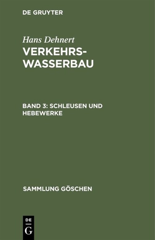 Schleusen Und Hebewerke (Hardcover)