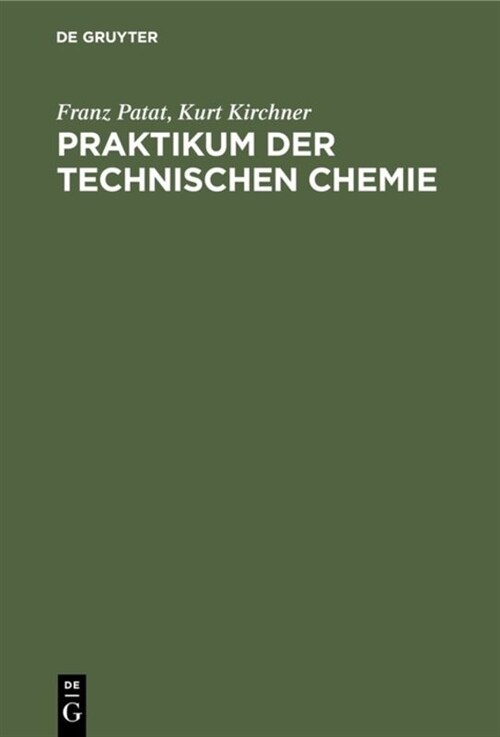 Praktikum der technischen Chemie (Hardcover, 3, Mit 40 Aufgaben)