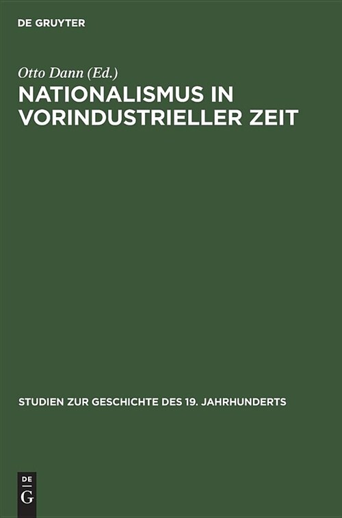 Nationalismus in Vorindustrieller Zeit (Hardcover)