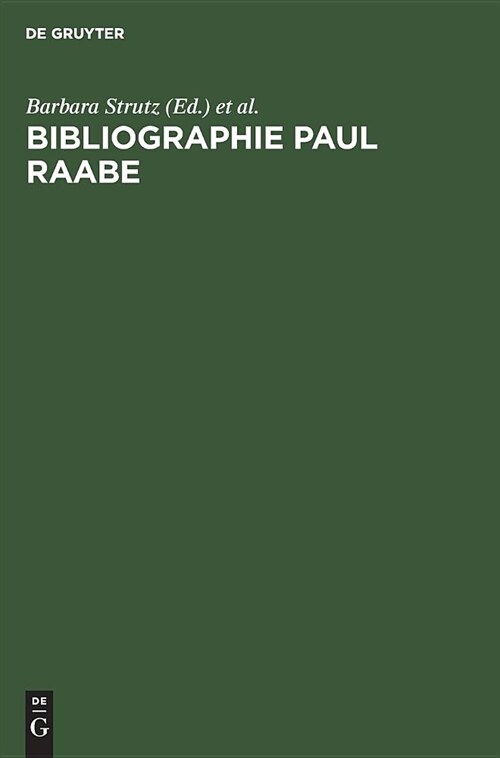 Bibliographie Paul Raabe (Hardcover, 2, 2. Ausgabe. Rep)