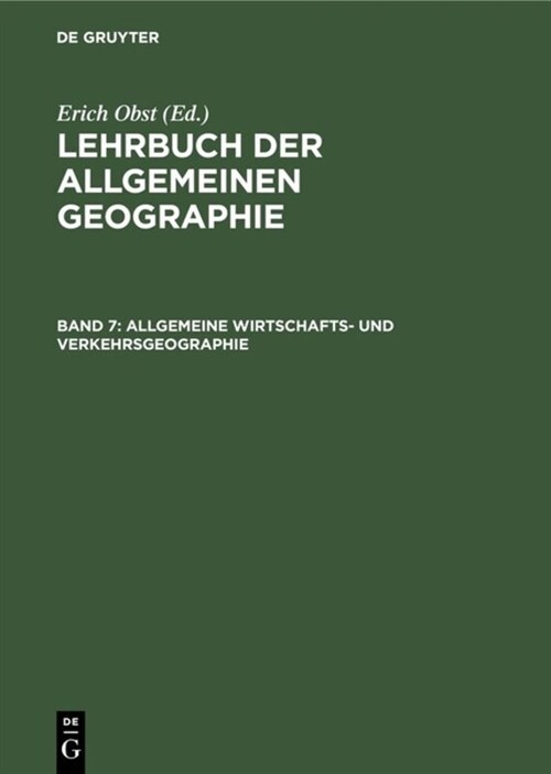 Allgemeine Wirtschafts- Und Verkehrsgeographie (Hardcover, Reprint 2019)