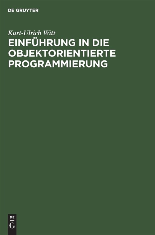 Einf?rung in Die Objektorientierte Programmierung (Hardcover)