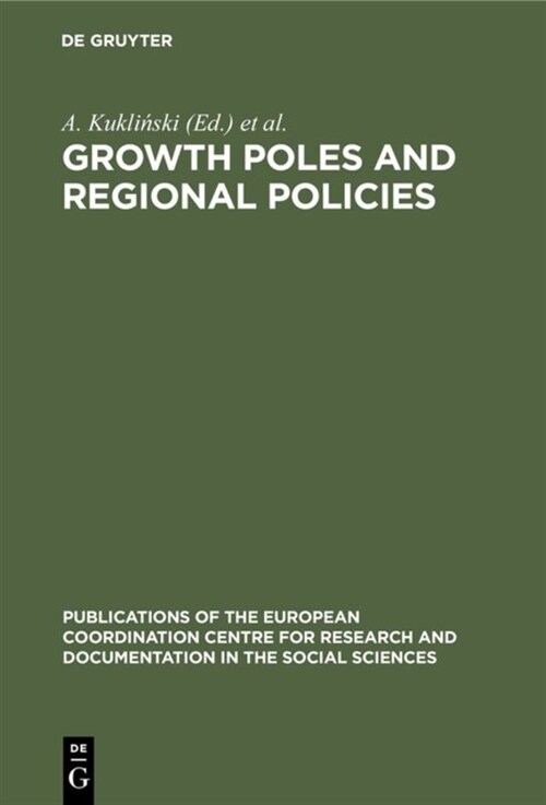 Growth Poles and Regional Policies: A Seminar (Hardcover, Reprint 2018)