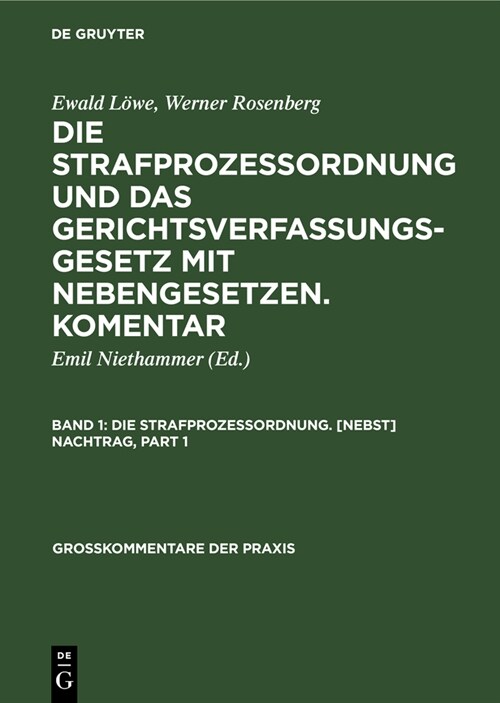 Die Strafprozessordnung. [Nebst] Nachtrag (Hardcover, 20, 20., Vollig Umg)