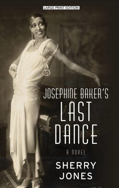 Josephine Bakers Last Dance (Library Binding)