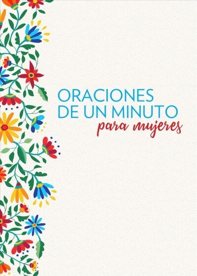 Oraciones de Un Minuto Para Mujeres /One Minute Prayers for Women (Paperback)