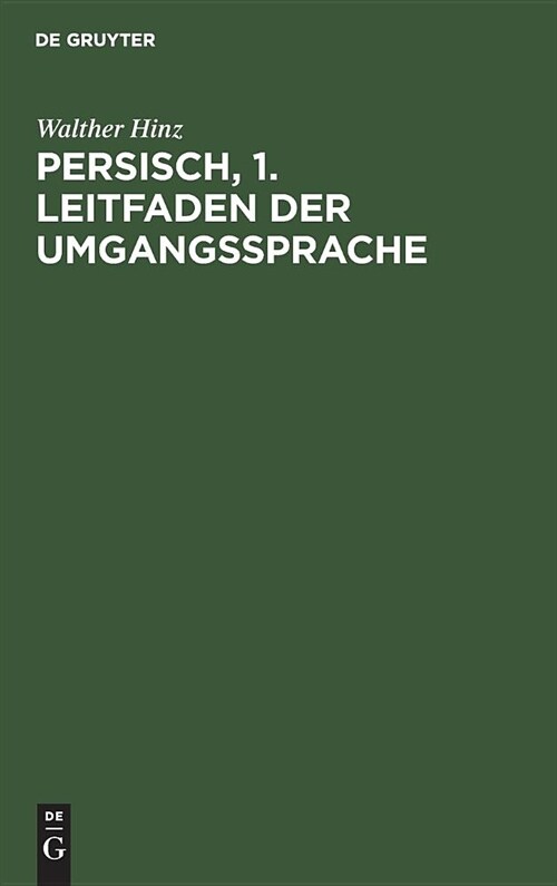 Persisch, 1. Leitfaden der Umgangssprache (Hardcover, 2, 2. Aufl)