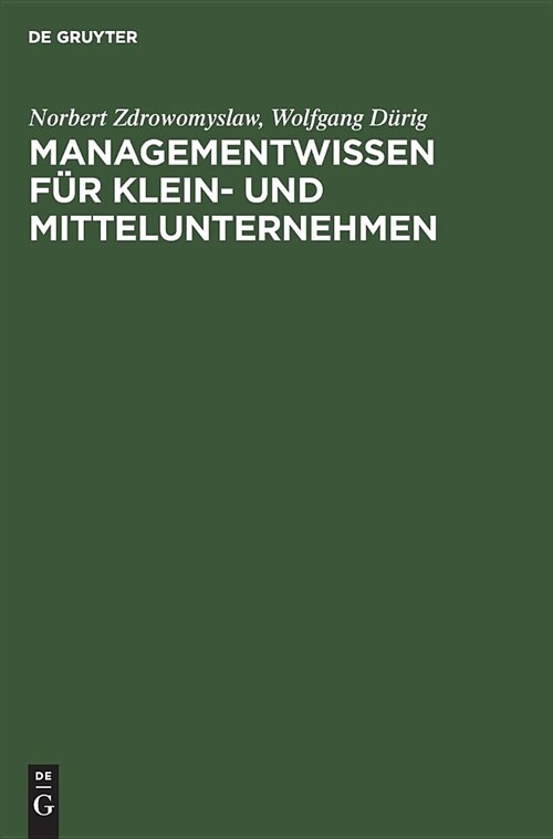 Managementwissen F? Klein- Und Mittelunternehmen (Hardcover, Reprint 2018)