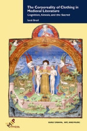 The Corporeality of Clothing in Medieval Literature (Hardcover)
