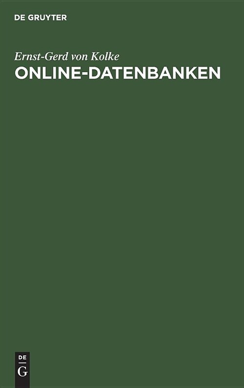 Online-Datenbanken (Hardcover, 2, 2., Vollstandig)