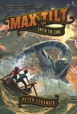 Max Tilt: Enter the Core (Paperback)