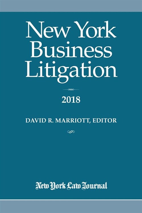 New York Business Litigation 2018 (Paperback)