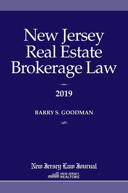 New Jersey Real Estate Brokerage Law 2019 (Paperback)