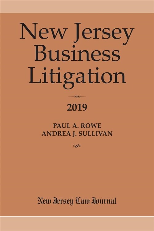 New Jersey Business Litigation 2019 (Paperback)