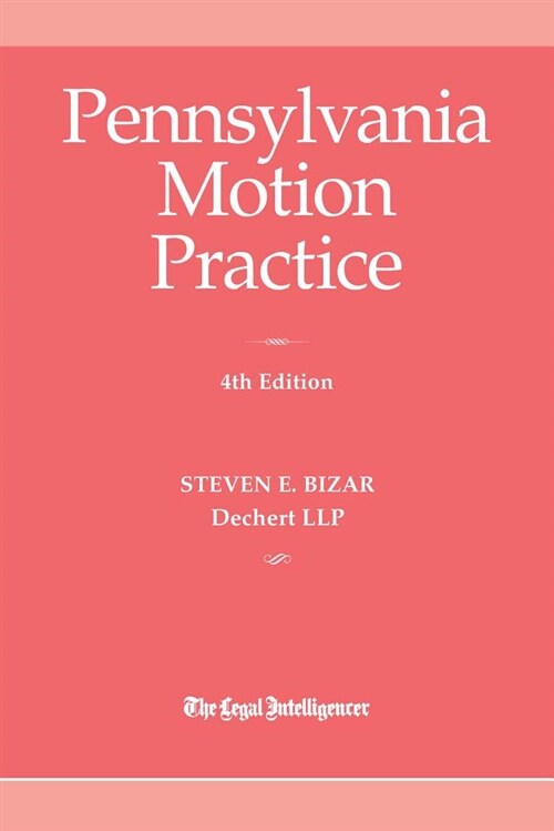 Pennsylvania Motion Practice (Paperback, 4th)