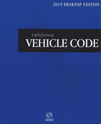 California Vehicle Code 2019 (Paperback)