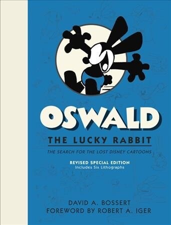 Oswald the Lucky Rabbit: The Search for the Lost Disney Cartoons, Revised Special Edition (Hardcover)