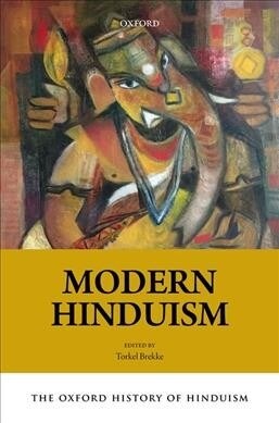 The Oxford History of Hinduism: Modern Hinduism (Hardcover)