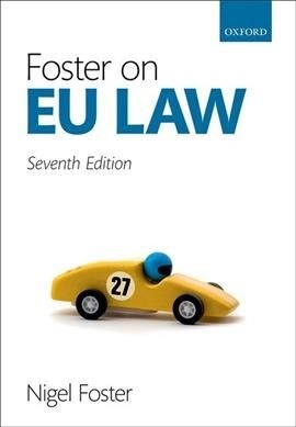 Foster on EU Law (Paperback, 7 Revised edition)