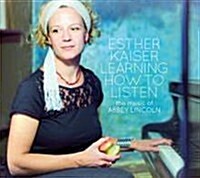 [수입] Esther Kaiser - Learning How To Listen (CD)